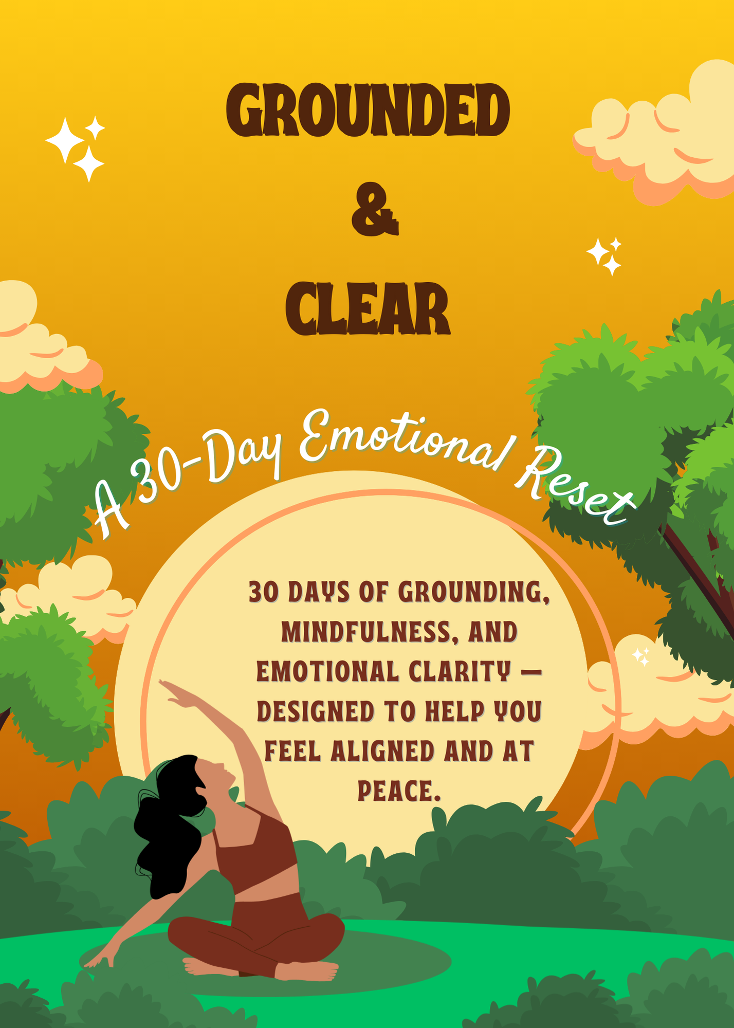 Grounded & Clear: A 30-Day Emotional Reset